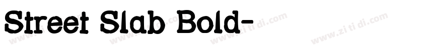 Street Slab Bold字体转换